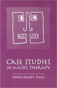 Case Studies in Music Therapy