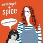 Courage & Spice