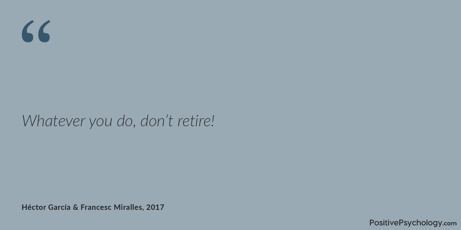 Don't retire