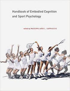 Handbook of Embodied Cognition