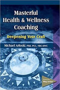 Masterful Health and Wellness Coaching