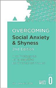 Overcoming Social Anxiety and Shyness