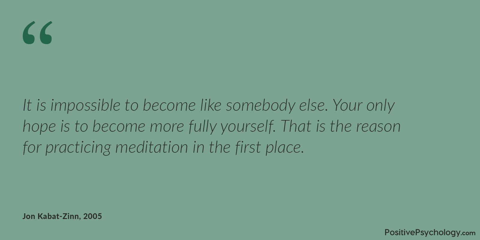 Become more fully yourself