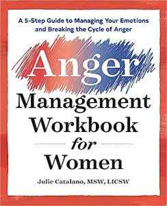 The Anger Management Workbook for Women