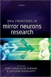 New Frontiers in Mirror Neuron Research