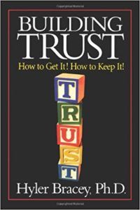 Building Trust: How to Get It! How to Keep It!