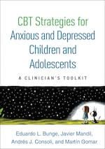 CBT Strategies for Anxious and Depressed Children and Adolescents.