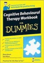 Cognitive Behavioural Therapy For Dummies. Wilson and Branch