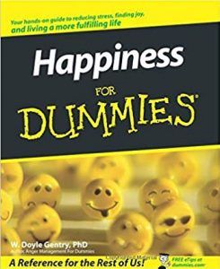 Dummies' Guide to Happiness