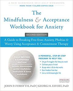 Mindfulness and Acceptance Workbook for Anxiety
