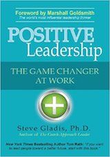 Positive Leadership: The Game Changer at Work.