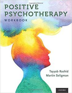 Positive Psychotherapy Workbook
