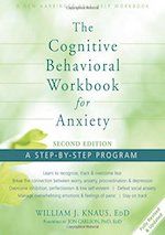 The Cognitive Behavioral Workbook for Anxiety, Second Edition: A Step-By-Step Program. 