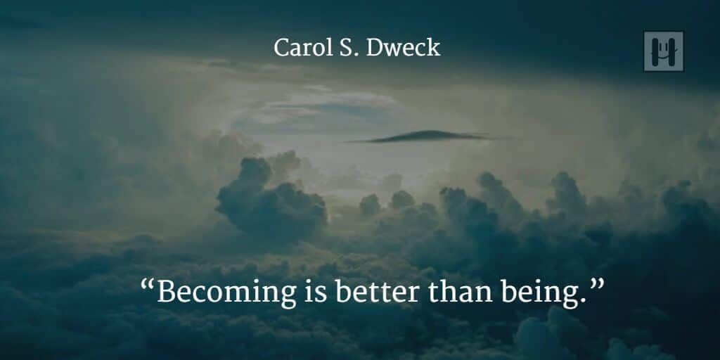 Carol S. Dweck Positive Psychology Quotes
