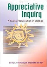 Cooperrider, D.L. & Whitney, D. (2005). Appreciative inquiry- A positive revolution in change. San Francisco- Berrett-Koehler.