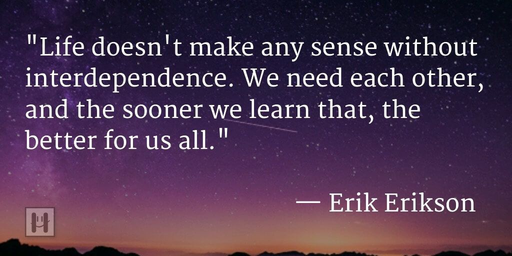 Erik Erikson Positive Psychology Quotes