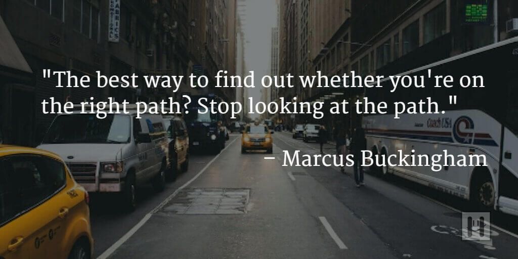 Marcus Buckingham Positive Psychology Quotes