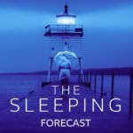 the sleeping forecast
