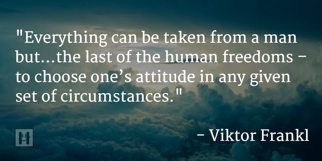 Viktor Frankl Positive Psychology Quotes 